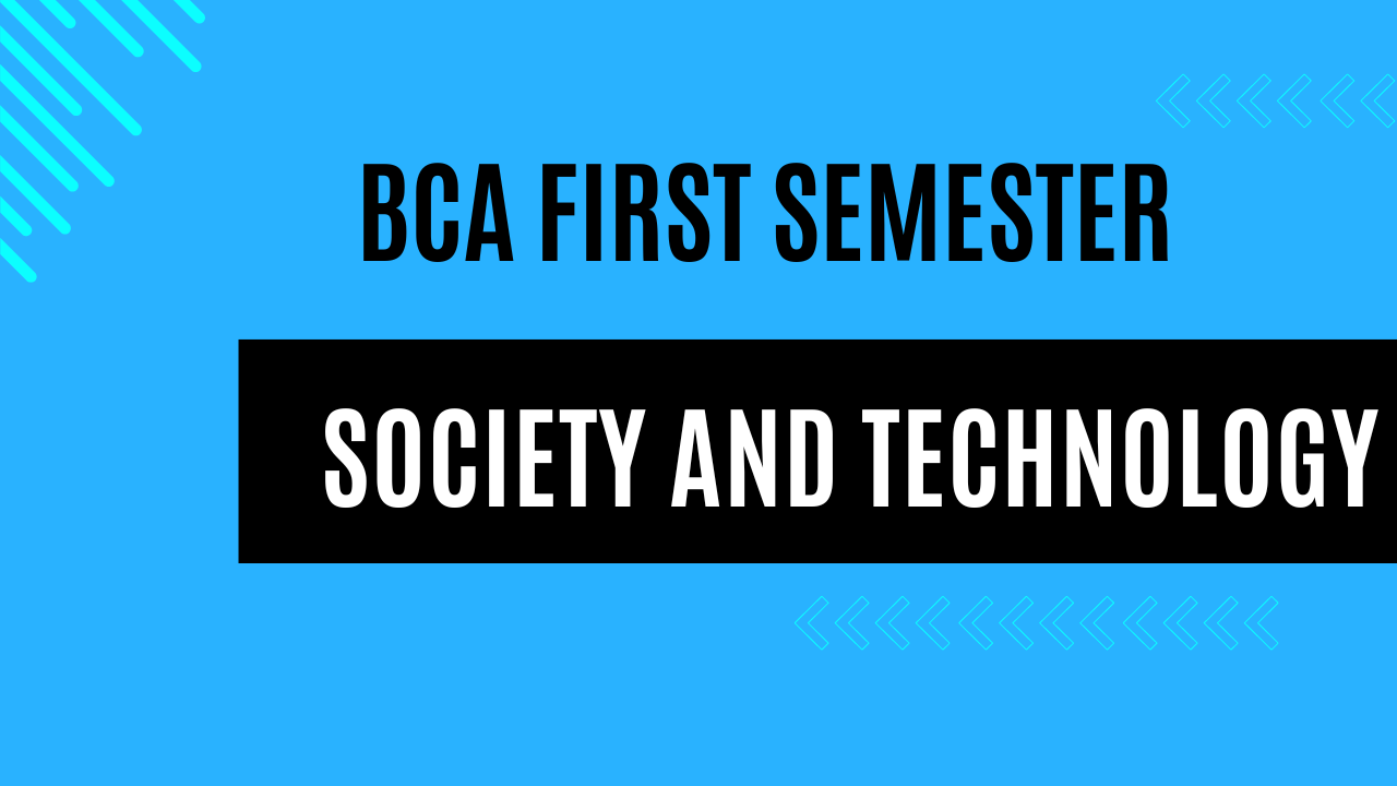 BCA First Semester Society and Technology MCQ 2018 Batch